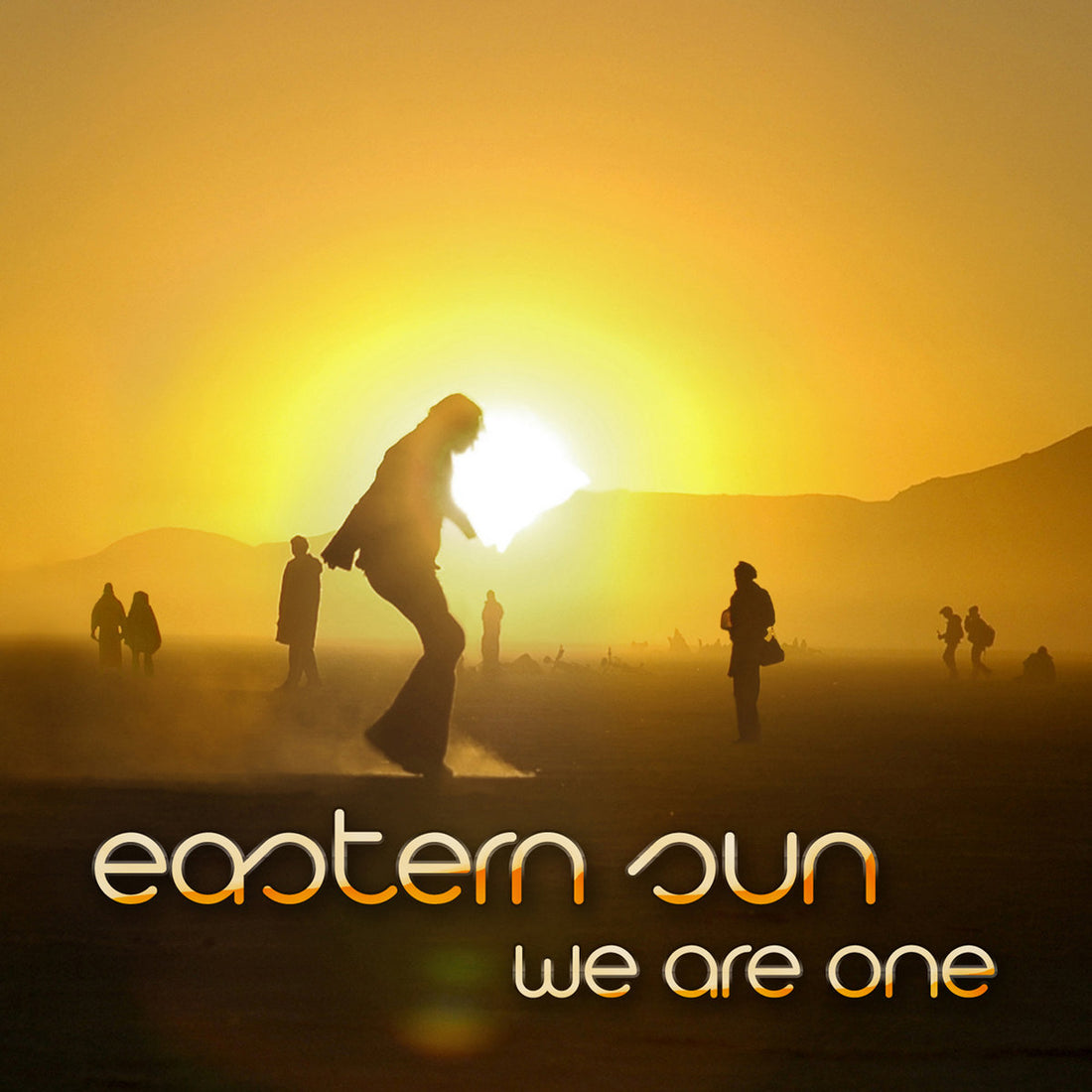 Eastern Sun - We Are One
